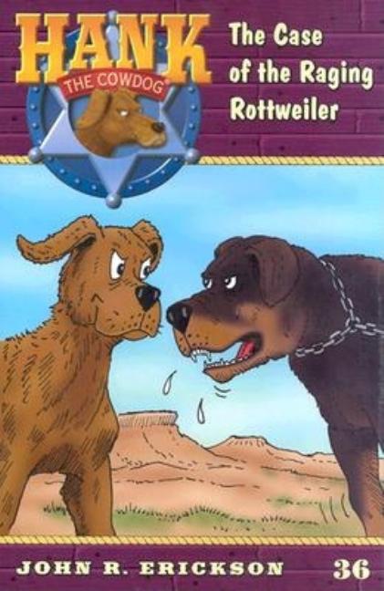 Case of the Raging Rottweiler, The