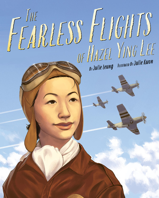 Fearless Flights of Hazel Ying Lee, The