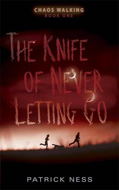Knife of Never Letting Go, The