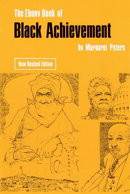 The Ebony Book of Black Achievement