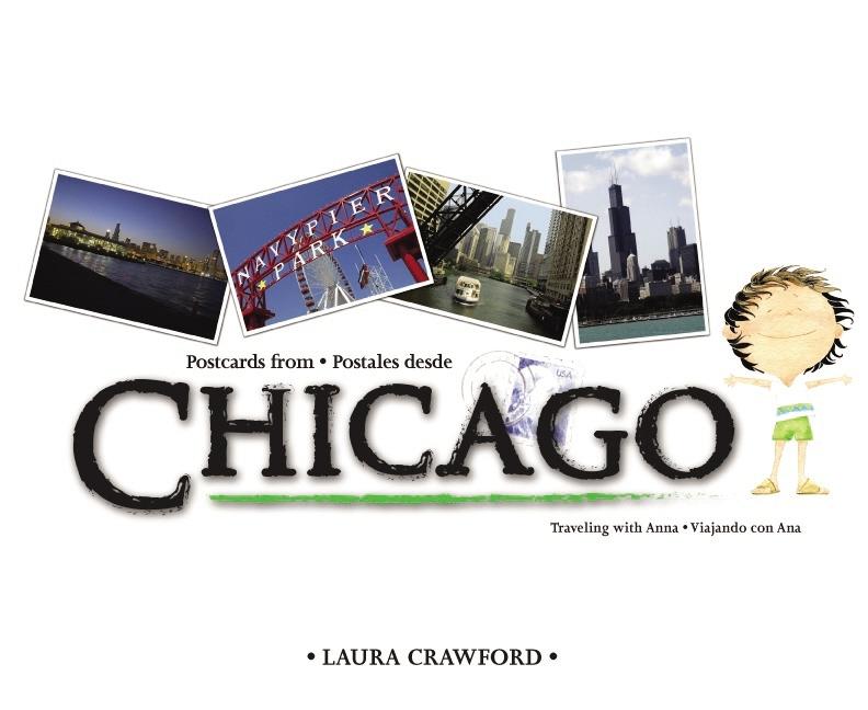 Postcards from Chicago / Postales desde Chicago