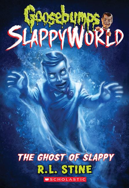 Ghost of Slappy, The