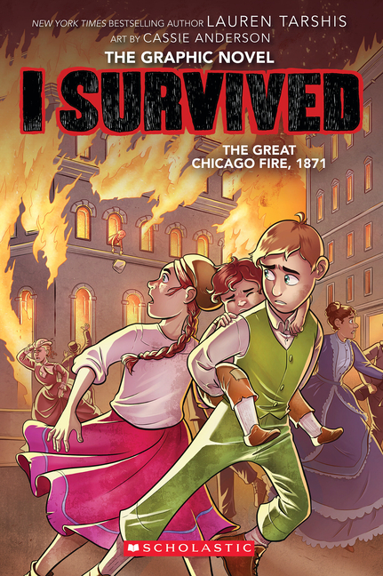 I Survived the Great Chicago Fire, 1871: A Graphic Novel