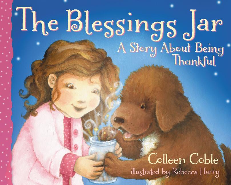 The Blessings Jar: A Story about Being Thankful