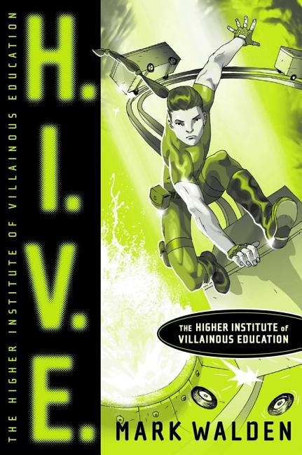 H.I.V.E.: Higher Institute of Villainous Education