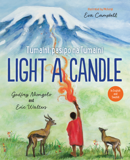 Light a Candle / Tumaini Pasipo Na Tumaini