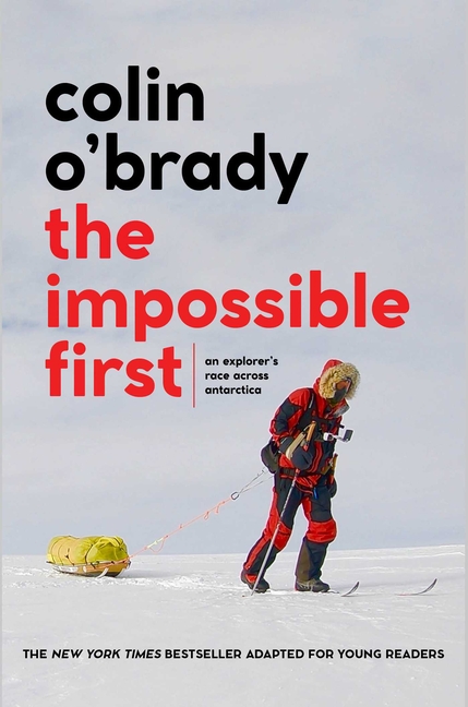 The Impossible First (Young Readers Edition)