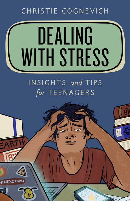 Dealing with Stress: Insights and Tips for Teenagers