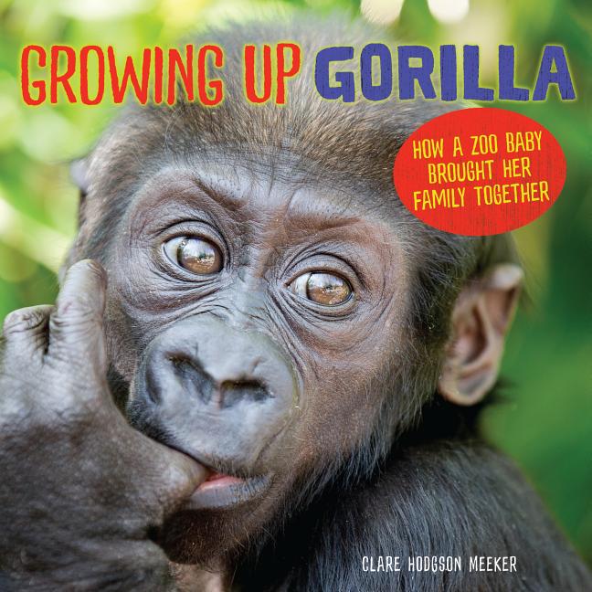 Growing Up Gorilla