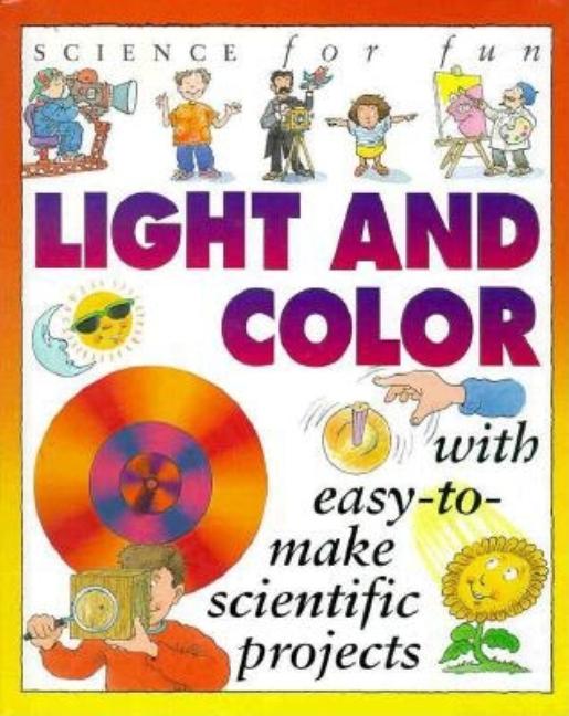 Science for Fun: Light & Color
