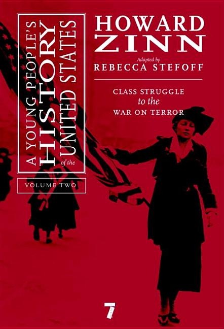A Young People's History of the United States, Vol. 2: Class Struggle to the War on Terror