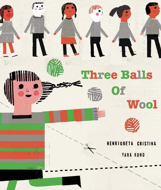 Three Balls of Wool: (Can Change the World)