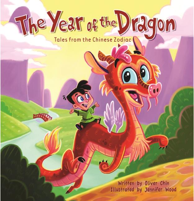 Year of the Dragon, The: Tales from the Chinese Zodiac