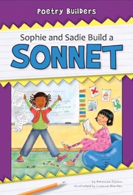 Sophie and Sadie Build a Sonnet