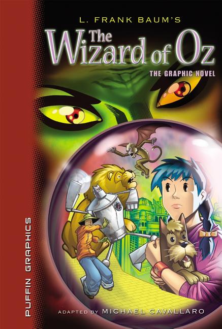 The Wizard of Oz: The Graphic Novel