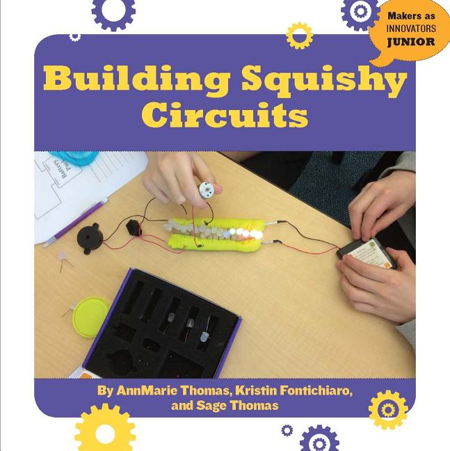 Building Squishy Circuits