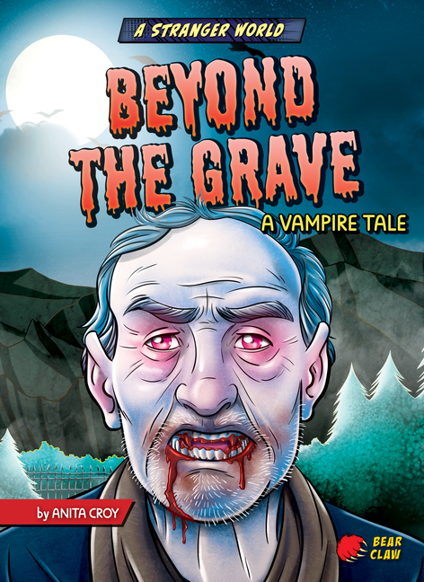 Beyond the Grave: A Vampire Tale