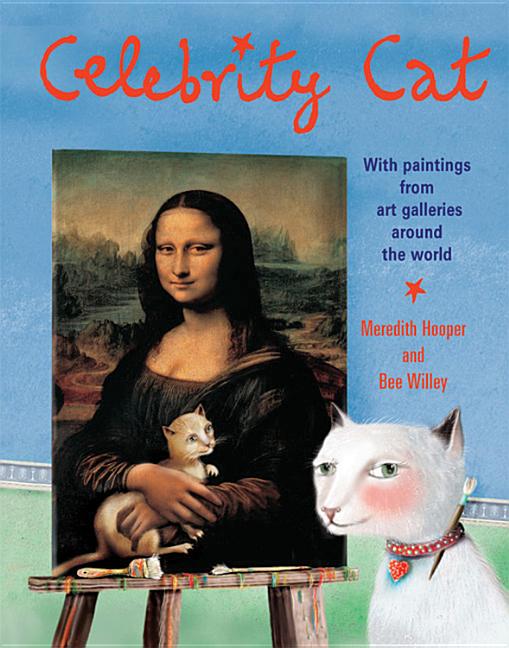 Celebrity Cat: With Paintings from Art Galleries Around the World