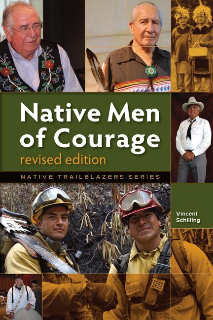 Native Men of Courage