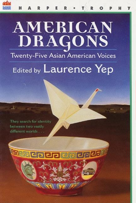 American Dragons: Twenty-Five Asian American Voices