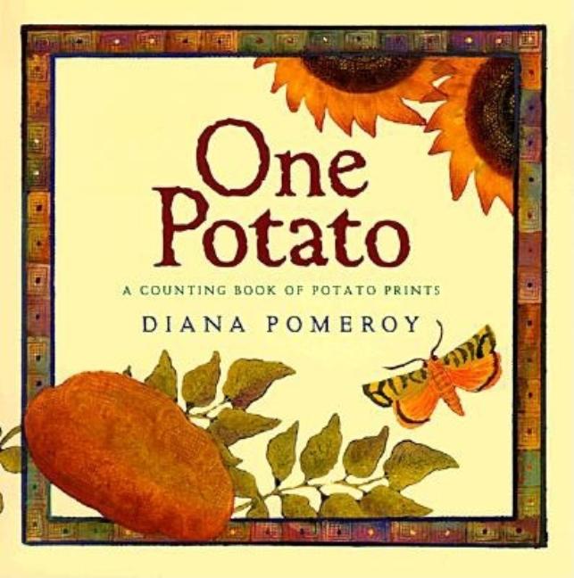 One Potato: A Counting Book of Potato Prints