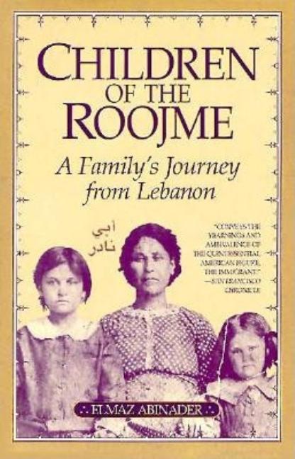 Children of the Roojme: A Family's Journey from Lebanon
