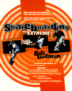 Skateboarding: To the Extreme!