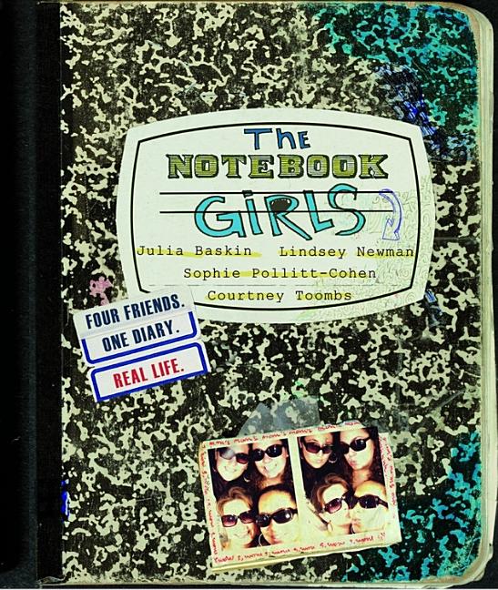 The Notebook Girls: Four Friends, One Diary, Real Life