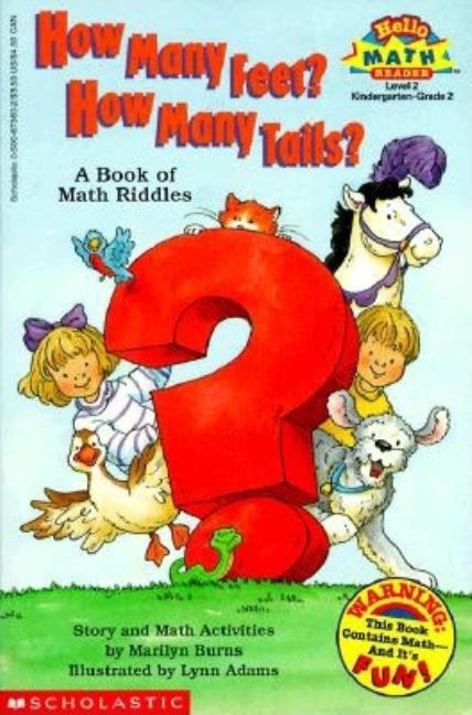 How Many Feet? How Many Tails?: A Book of Math Riddles