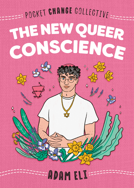 New Queer Conscience, The