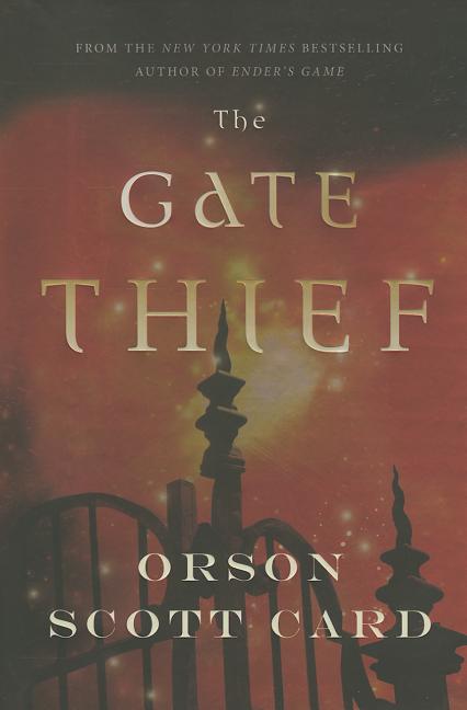 Gate Thief, The
