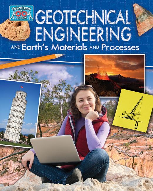 Geotechnical Engineering and Earth's Materials and Processes