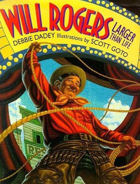Will Rogers: Larger Than Life