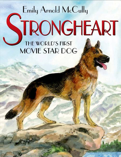 Strongheart: The World's First Movie Star Dog