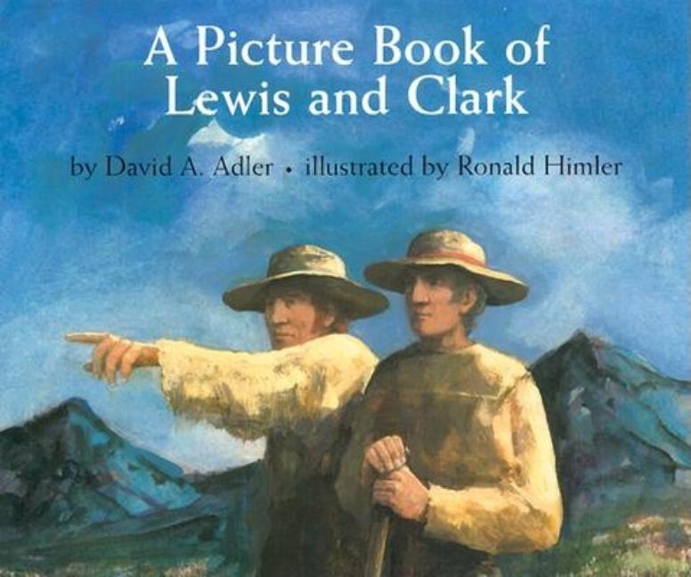 Picture Book of Lewis and Clark, A