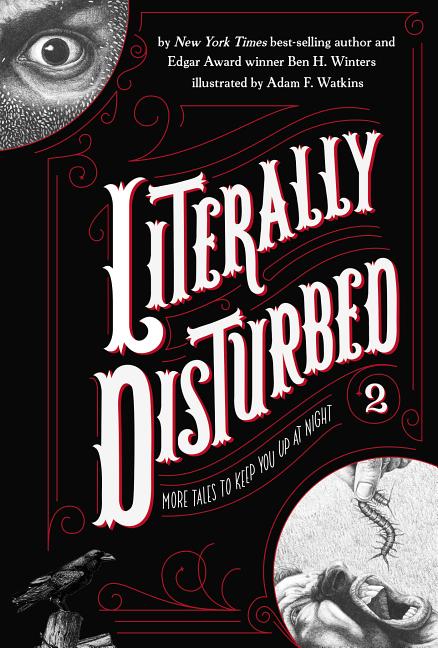 Literally Disturbed 2: More Tales to Keep You Up at Night