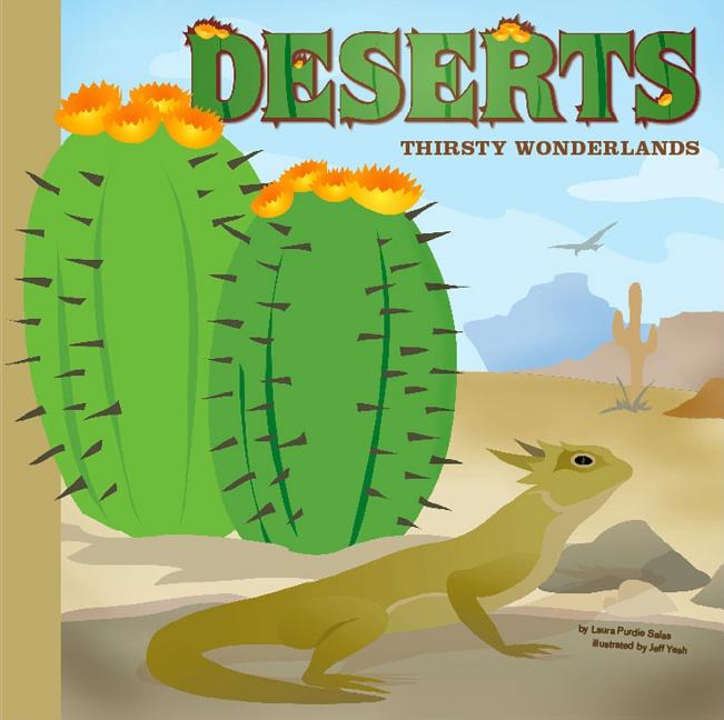 Deserts: Thirsty Wonderlands