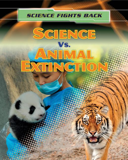 Science vs. Animal Extinction