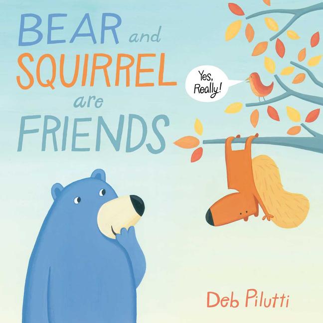 Bear and Squirrel Are Friends... Yes, Really!