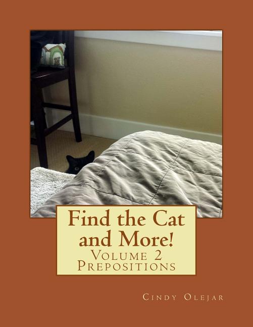 Find the Cat and More! Volume 2: Prepositions