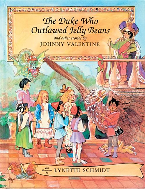 The Duke Who Outlawed Jelly Beans: And Other Stories