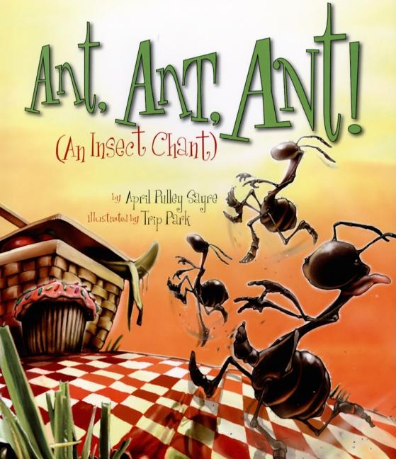 Ant, Ant, Ant: An Insect Chant