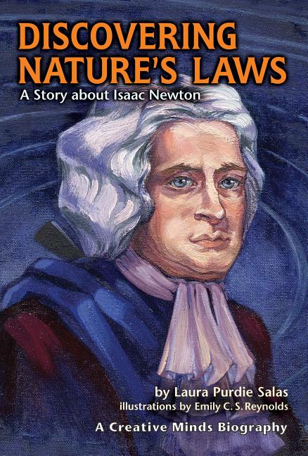 Discovering Natures Laws: A Story about Isaac Newton