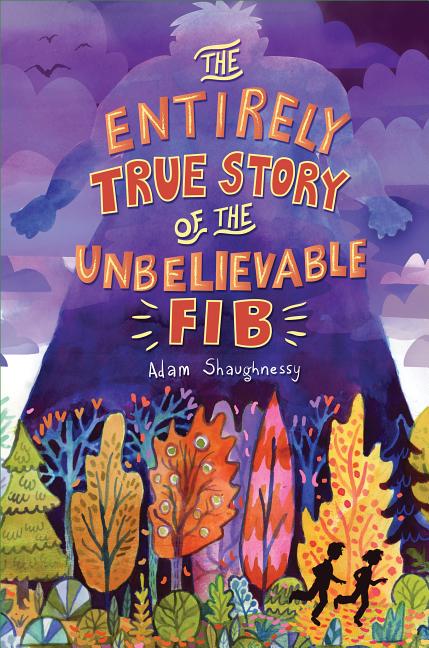 The Entirely True Story of the Unbelievable Fib