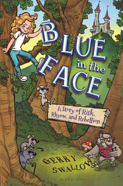Blue in the Face: A Story of Risk, Rhyme, and Rebellion