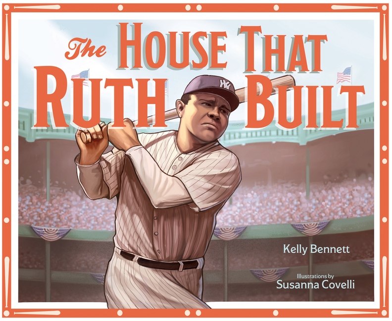 House That Ruth Built,The