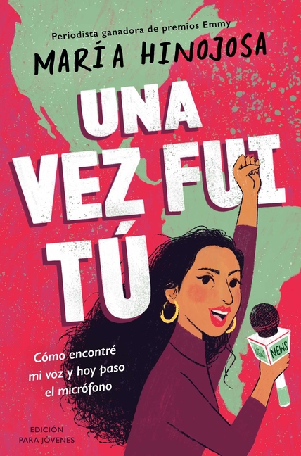 Una vez fui tú: Edición para jóvenes