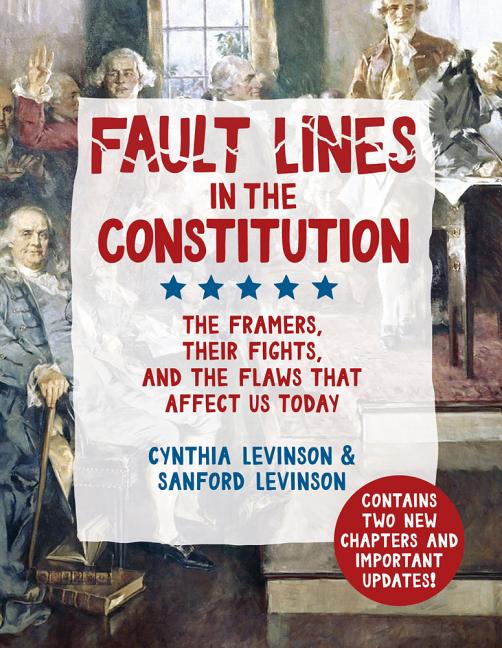 Fault Lines in the Constitution