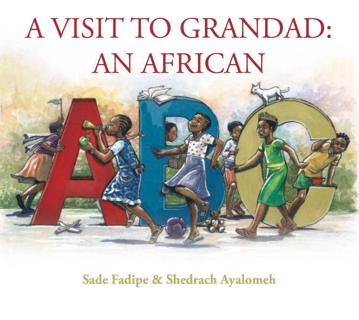 Visit to Grandad, A: An African ABC