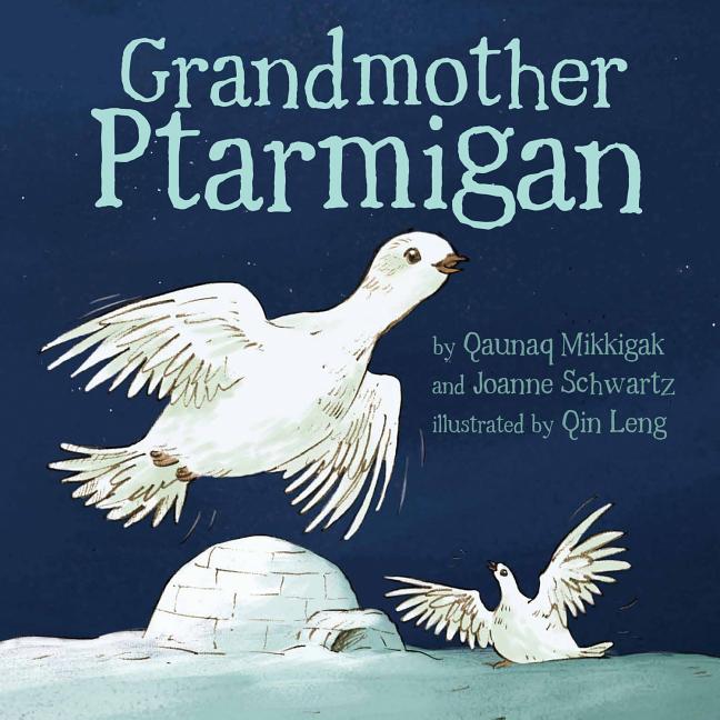 Grandmother Ptarmigan